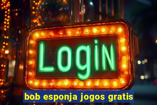 bob esponja jogos gratis